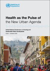 Health as the pulse of the new urban agenda